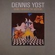 Dennis Yost / Going Through The Motions