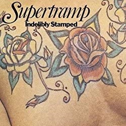 Supertramp / Indelibly Stamped