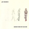 Jay Gruska / Which One Of Us Is Me (1984年) フロント・カヴァー