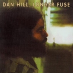 Dan Hill / Longer Fuse (ふれあい) (1977年) フロント・カヴァー