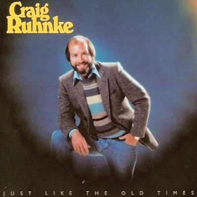 Craig Ruhnke / Just Like The Old Times (1982年) オリジナル・フロント・カヴァー