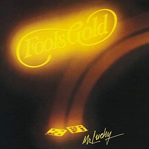 Fools Gold / Mr. Lucky (1977年) フロント・カヴァー