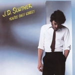 J.D. Souther / You're Only Lonely (1979年) フロント・カヴァー