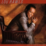 Lou Rawls / Love All Your Blues Away (1986年) フロント・カヴァー