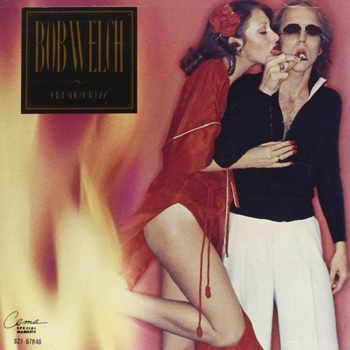 Bob Welch / French Kiss (1977年) フロント・カヴァー