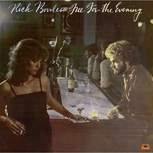 Rick Bowles / Free For The Evening (1982年) フロント・カヴァー
