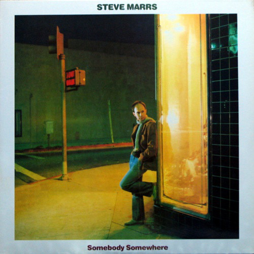 Steve Marrs / Somebody Somewhere (1982年) フロント・カヴァー