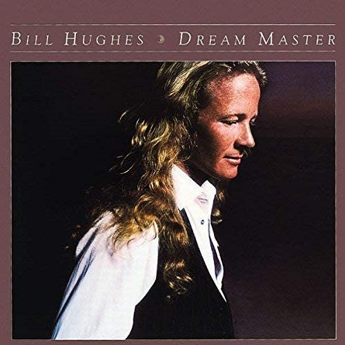 Bill Hughes / Dream Master (1979年) フロント・カヴァー