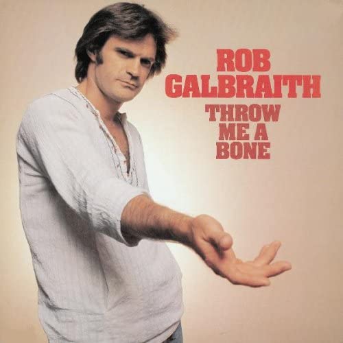 Rob Galbraith / Throw Me A Bone (1976年) フロント・カヴァー
