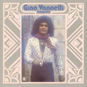 Gino Vannelli / Crazy Life (1973年) フロント・カヴァー